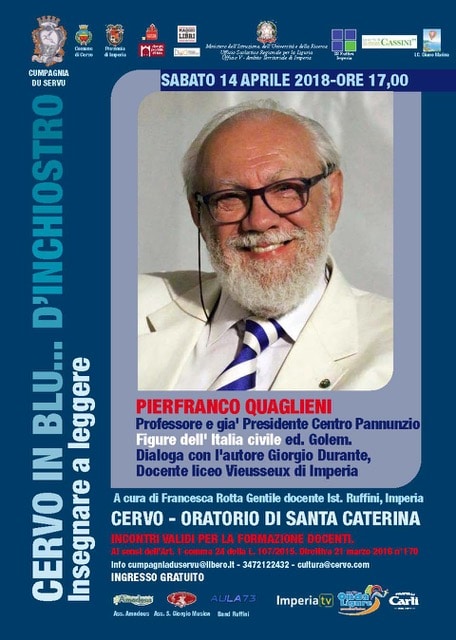 Pier Franco Quaglieni a Cervo in blu d’inchiostro Sabato 14 aprile Pier Franco Quaglieni ospite della rassegna letteraria Cervo in blu...d'inchiostro